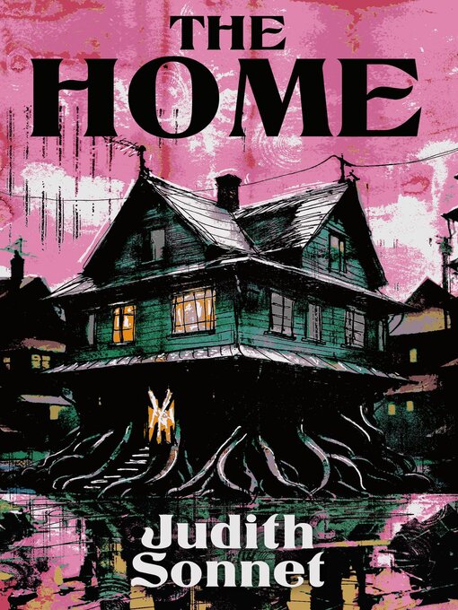 Title details for The Home by Judith Sonnet - Available
